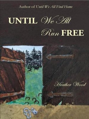 cover image of Until We All Run Free